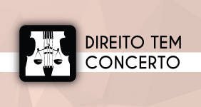 Série Direito tem Concerto